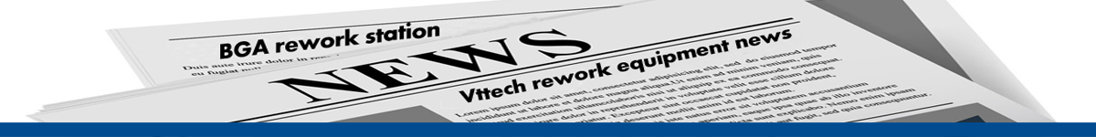 BGA返修設備動態